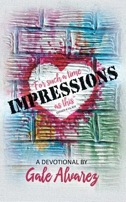 Impressions: Na taki czas jak ten (Estera 4:14, Kjv) - Impressions: For Such a Time as This (Esther 4:14, Kjv)