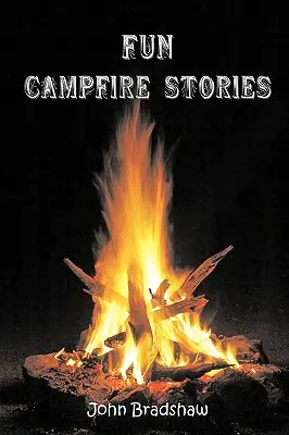 Zabawne historie przy ognisku - Fun Campfire Stories