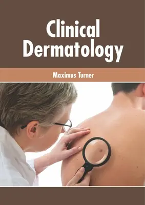 Dermatologia kliniczna - Clinical Dermatology