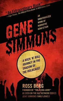 Gene Simmons: Rockandrollowa podróż w cieniu Holokaustu - Gene Simmons: A Rock 'n Roll Journey in the Shadow of the Holocaust