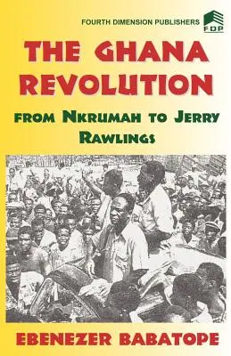 Rewolucja w Ghanie - The Ghana Revolution