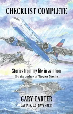 Kompletna lista kontrolna: Historie z mojego życia w lotnictwie - Checklist Complete: Stories from my life in aviation