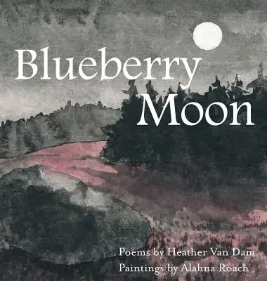 Jagodowy księżyc - Blueberry Moon