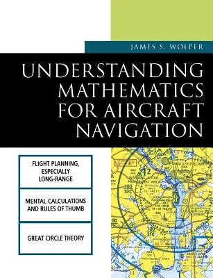 Zrozumieć matematykę dla nawigacji lotniczej - Understanding Mathematics for Aircraft Navigation