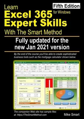 Poznaj Excel 365 Expert Skills z The Smart Method: Wydanie piąte: aktualizacja do wersji półrocznej ze stycznia 2021 r. - Learn Excel 365 Expert Skills with The Smart Method: Fifth Edition: updated for the Jan 2021 Semi-Annual version