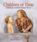 Dzieci czasu: ewolucja i ludzka historia - Children of Time: Evolution and the Human Story