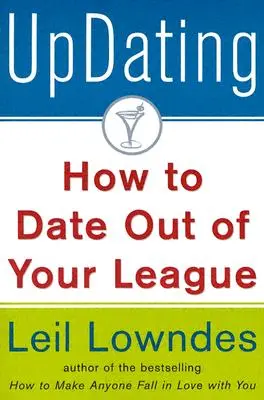 Aktualizacja! Jak randkować poza swoją ligą - Updating!: How to Date Out of Your League