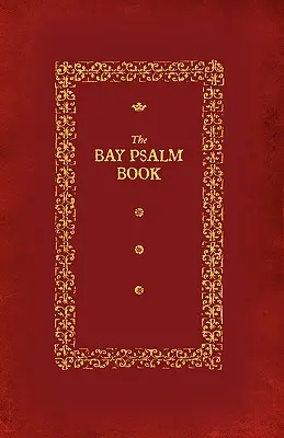 Księga Psalmów Bay - Bay Psalm Book