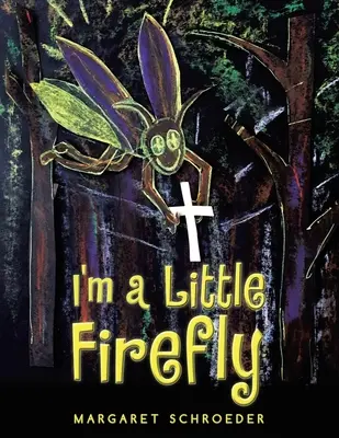 Jestem małym świetlikiem - I'm a Little Firefly