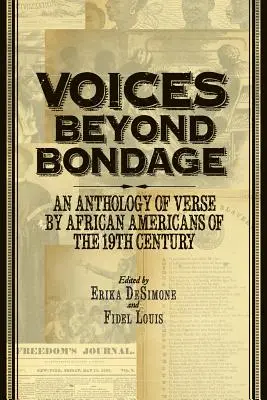 Voices Beyond Bondage: Antologia wierszy Afroamerykanów z XIX wieku - Voices Beyond Bondage: An Anthology of Verse by African Americans of the 19th Century