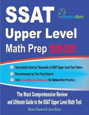 SSAT Upper Level Math Prep 2020-2021: Najbardziej kompleksowy przegląd i ostateczny przewodnik po teście matematycznym SSAT na wyższym poziomie - SSAT Upper Level Math Prep 2020-2021: The Most Comprehensive Review and Ultimate Guide to the SSAT Upper Level Math Test