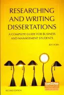 Researching and Writing Dissertations: Kompletny przewodnik dla studentów biznesu i zarządzania - Researching and Writing Dissertations: A Complete Guide for Business and Management Students