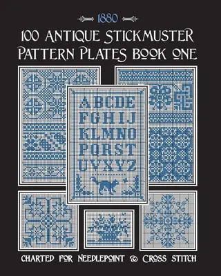 100 Antique Stickmuster Pattern Plates: Book One