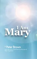 I Am Mary