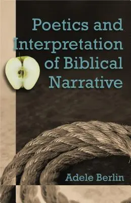 Poetyka i interpretacja narracji biblijnej - Poetics and Interpretation of Biblical Narrative