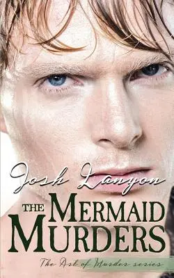 Morderstwa syren: Sztuka Morderstwa 1 - The Mermaid Murders: The Art of Murder 1