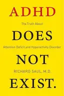 ADHD nie istnieje - ADHD Does Not Exist