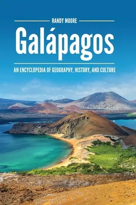 Galpagos: Encyklopedia geografii, historii i kultury - Galpagos: An Encyclopedia of Geography, History, and Culture