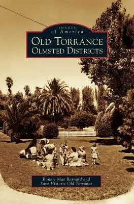 Dzielnice Old Torrance Olmsted - Old Torrance Olmsted Districts