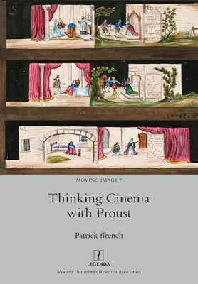 Myślenie o kinie z Proustem - Thinking Cinema with Proust