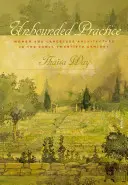 Nieograniczona praktyka: Kobiety i architektura krajobrazu na początku XX wieku - Unbounded Practice: Women and Landscape Architecture in the Early Twentieth Century