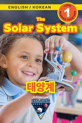 Układ Słoneczny / 태양계: Dwujęzyczny (angielski / koreański) (영어 / 한국어) Exploring Space (Engaging Read - The Solar System / 태양계: Bilingual (English / Korean) (영어 / 한국어) Exploring Space (Engaging Read