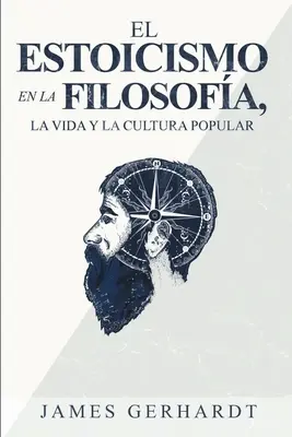 Estoicismo w filozofii, życiu i kulturze popularnej - El Estoicismo en la Filosofa, la Vida y la Cultura Popular