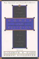 Kobiety i religia: Oryginalny podręcznik kobiet w myśli chrześcijańskiej - Women and Religion: The Original Sourcebook of Women in Christian Thought