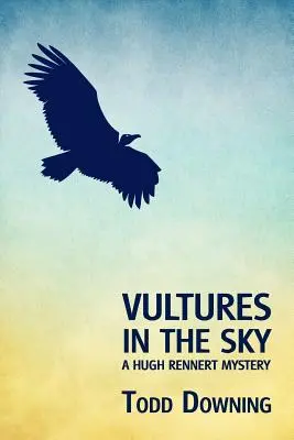 Sępy na niebie (tajemnica Hugh Rennerta) - Vultures in the Sky (a Hugh Rennert Mystery)