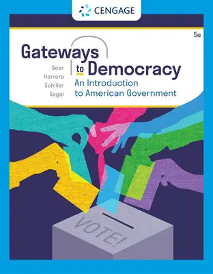 Gateways to Democracy: Wprowadzenie do amerykańskiego rządu - Gateways to Democracy: An Introduction to American Government