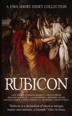 Rubicon: Zbiór opowiadań HWA - Rubicon: A HWA Short Story Collection