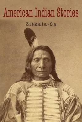 Amerykańskie opowieści indiańskie - American Indian Stories