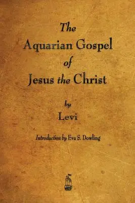 Wodnika Ewangelia Jezusa Chrystusa - The Aquarian Gospel of Jesus the Christ