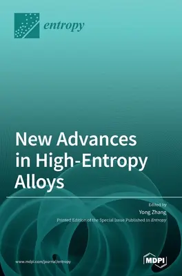 Nowe osiągnięcia w dziedzinie stopów o wysokiej entropii - New Advances in High-Entropy Alloys