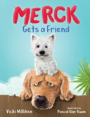 Merck ma przyjaciela: Książka dla dzieci o przyjaźni i dzieleniu się - Merck Gets a Friend: A Children's Book about Friendship and Sharing