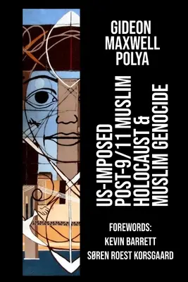 Narzucony przez USA po 11 września muzułmański holokaust i ludobójstwo muzułmanów - US-Imposed Post-9/11 Muslim Holocaust & Muslim Genocide
