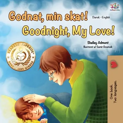 Dobranoc, kochanie! (duńsko-angielska książka dwujęzyczna) - Goodnight, My Love! (Danish English Bilingual Book)