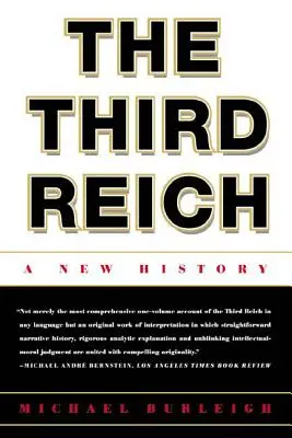 Trzecia Rzesza: Nowa historia - The Third Reich: A New History