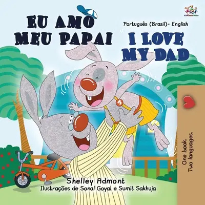 Kocham mojego tatę (portugalsko-angielska dwujęzyczna książka dla dzieci - brazylijska) - I Love My Dad (Portuguese English Bilingual Children's Book - Brazilian)