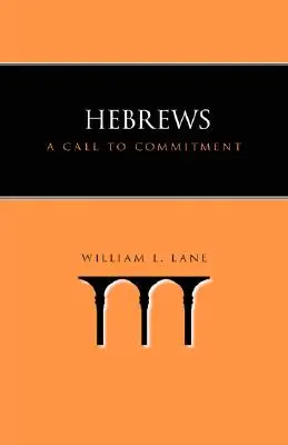 Hebrajczycy: Wezwanie do zaangażowania - Hebrews: A Call to Commitment