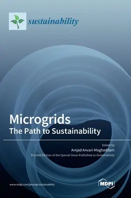 Mikrosieci: Droga do zrównoważonego rozwoju - Microgrids: The Path to Sustainability