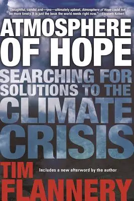 Atmosfera nadziei: poszukiwanie rozwiązań kryzysu klimatycznego - Atmosphere of Hope: Searching for Solutions to the Climate Crisis