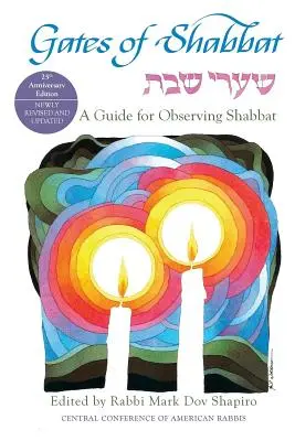 Bramy Szabatu: Przewodnik po przestrzeganiu szabatu - Gates of Shabbat: A Guide for Observing Shabbat