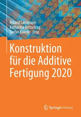 Konstrukcja dla nawożenia addytywnego 2020 - Konstruktion Fr Die Additive Fertigung 2020