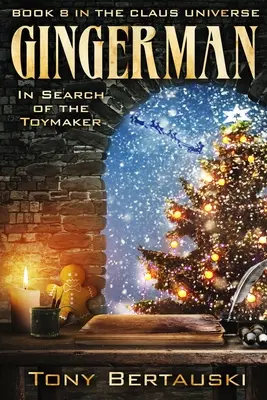 Gingerman: W poszukiwaniu twórcy zabawek - Gingerman: In Search of the Toymaker