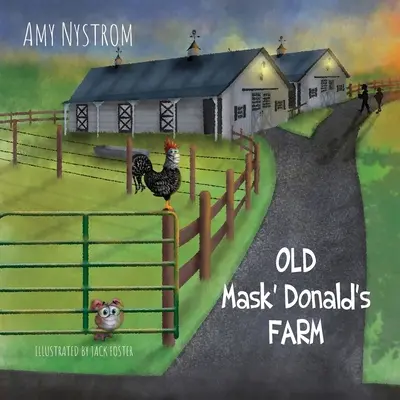 Farma Starej Maski Donalda - Old Mask Donald's Farm