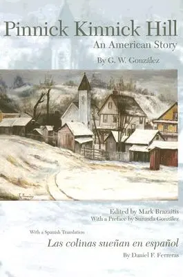 Pinnick Kinnick Hill: Amerykańska historia - Pinnick Kinnick Hill: An American Story