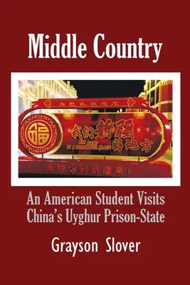 Kraj Środka: Amerykański student odwiedza ujgurskie więzienie w Chinach - Middle Country: An American Student Visits China's Uyghur Prison-State