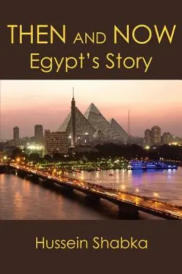 Wtedy i teraz: Historia Egiptu - Then and Now: Egypt's Story