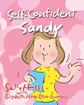 Pewna siebie Sandy - Self-Confident Sandy